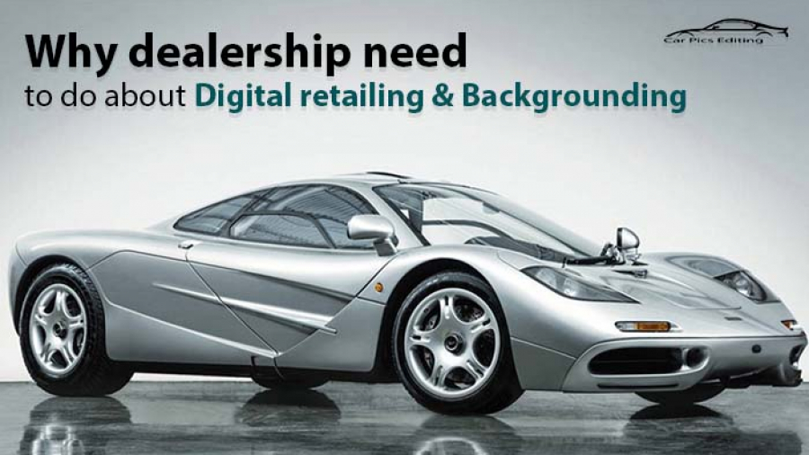 Why dealership need to do about digital retailing