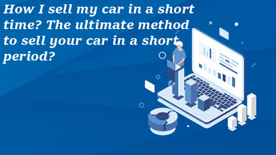 sell my car in a short time