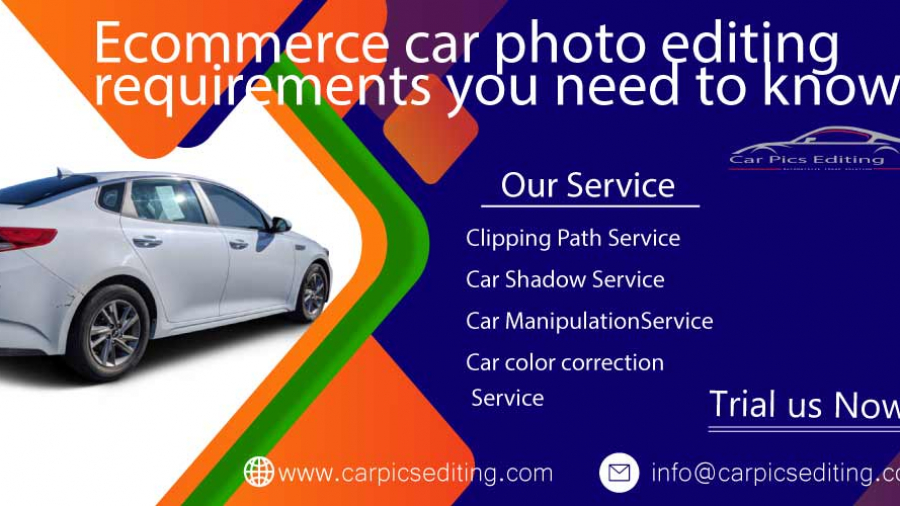 Ecommerce car photo editing requirements you need to know