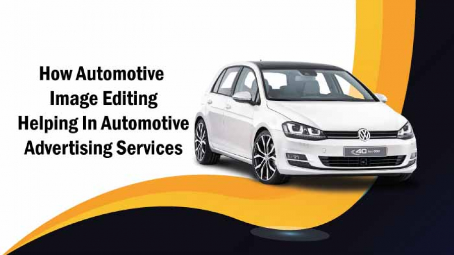 How Automotive Image Editing Helping In Automotive Advertising Services