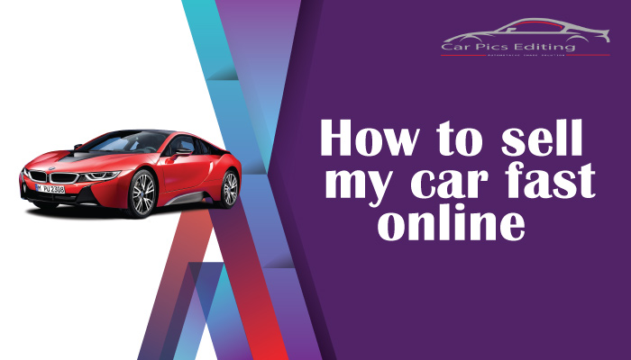 How-to-sell-my-car-fast-online-Feature-image.jpg