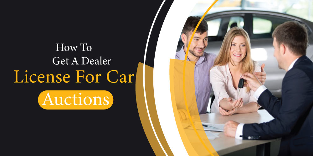 How To Get A Dealer License For Car Auctions | Car Image Editing