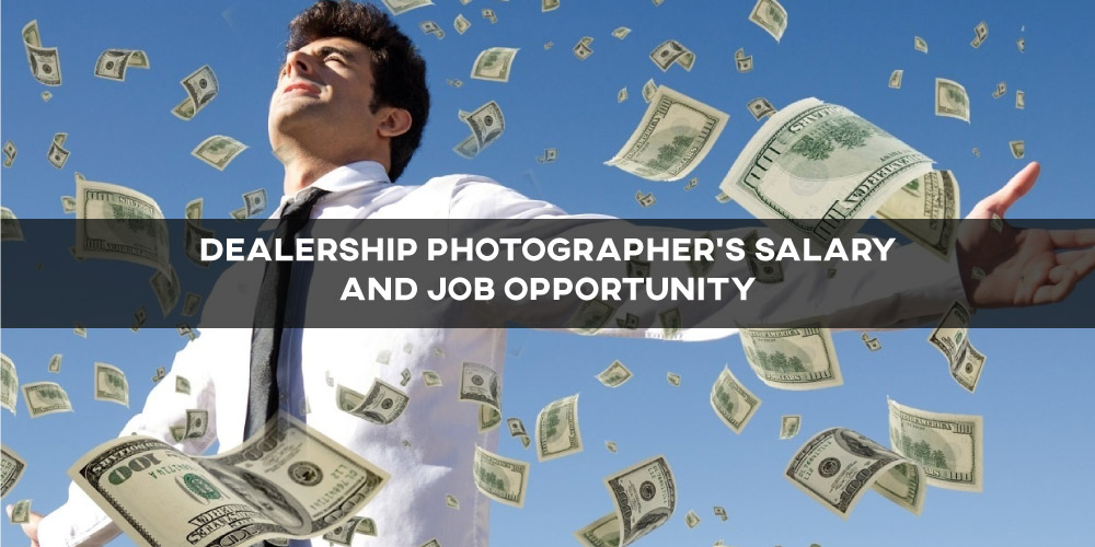 Dealership-Photographer's-Salary-and-Job-Opportunity