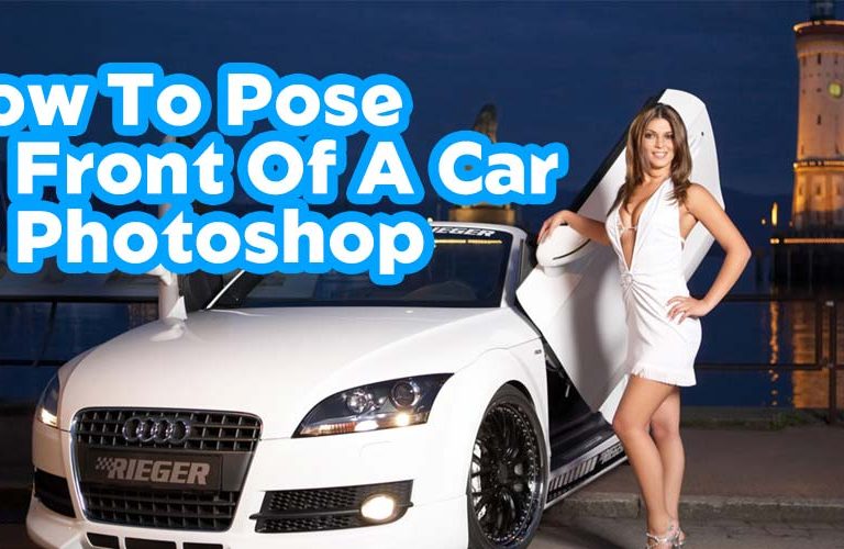 How-To-Pose-In-Front-Of-A-Car-In-Photoshop